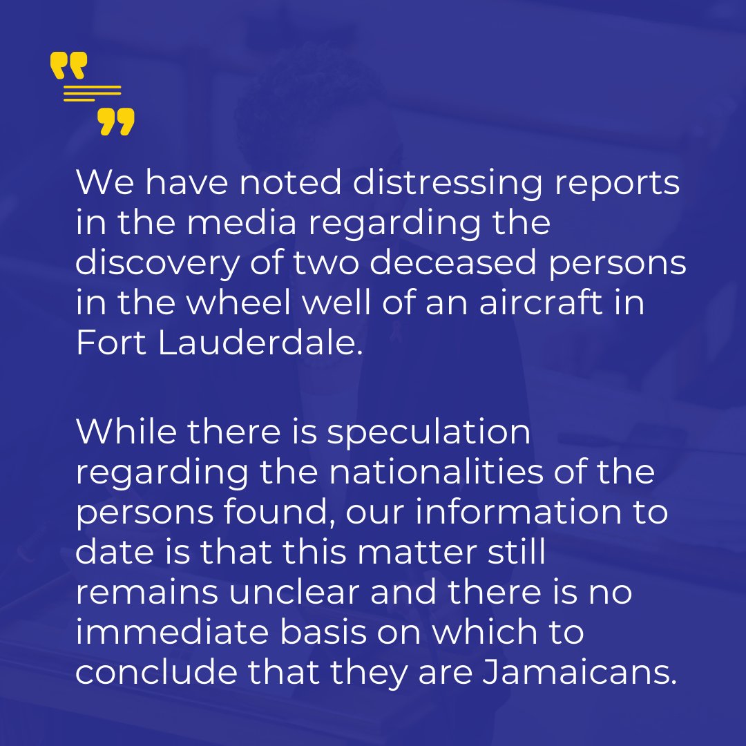 JISNews's tweet image. Minister of Foreign Affairs and Foreign Trade, Senator the Hon. Kamina Johnson Smith, addressed the tragic incident in Fort Lauderdale, Florida, in a post on X (formerly Twitter) on January 6. 

She clarified that the nationalities of the deceased men found in the landing gear…
