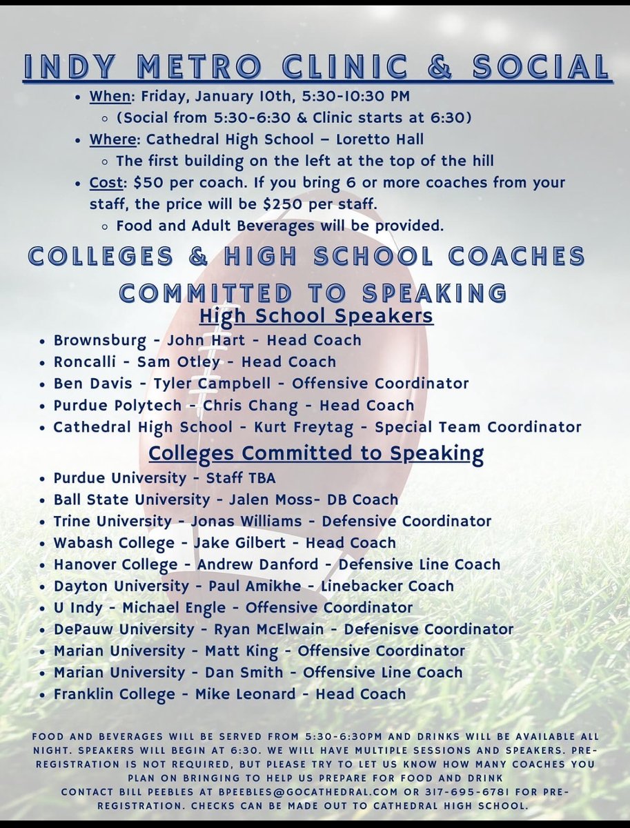 IFCARegion7's tweet image. The Indy Metro Clinic is this Friday January 10th @ 5:30 pm at Cathedral High School. Information and speakers are listed below. Looking forward to a great night of football and fellowship! @INFBCoaches @Coachpeebs #IndyMetroClinic