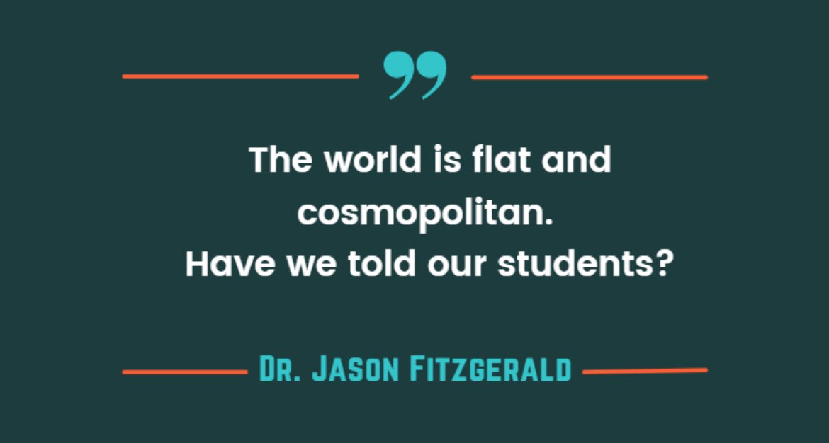Students know that the world is small. How does our instruction help them to interact and add value to the world? 
c3es.org
#futureofteaching #edtechchat