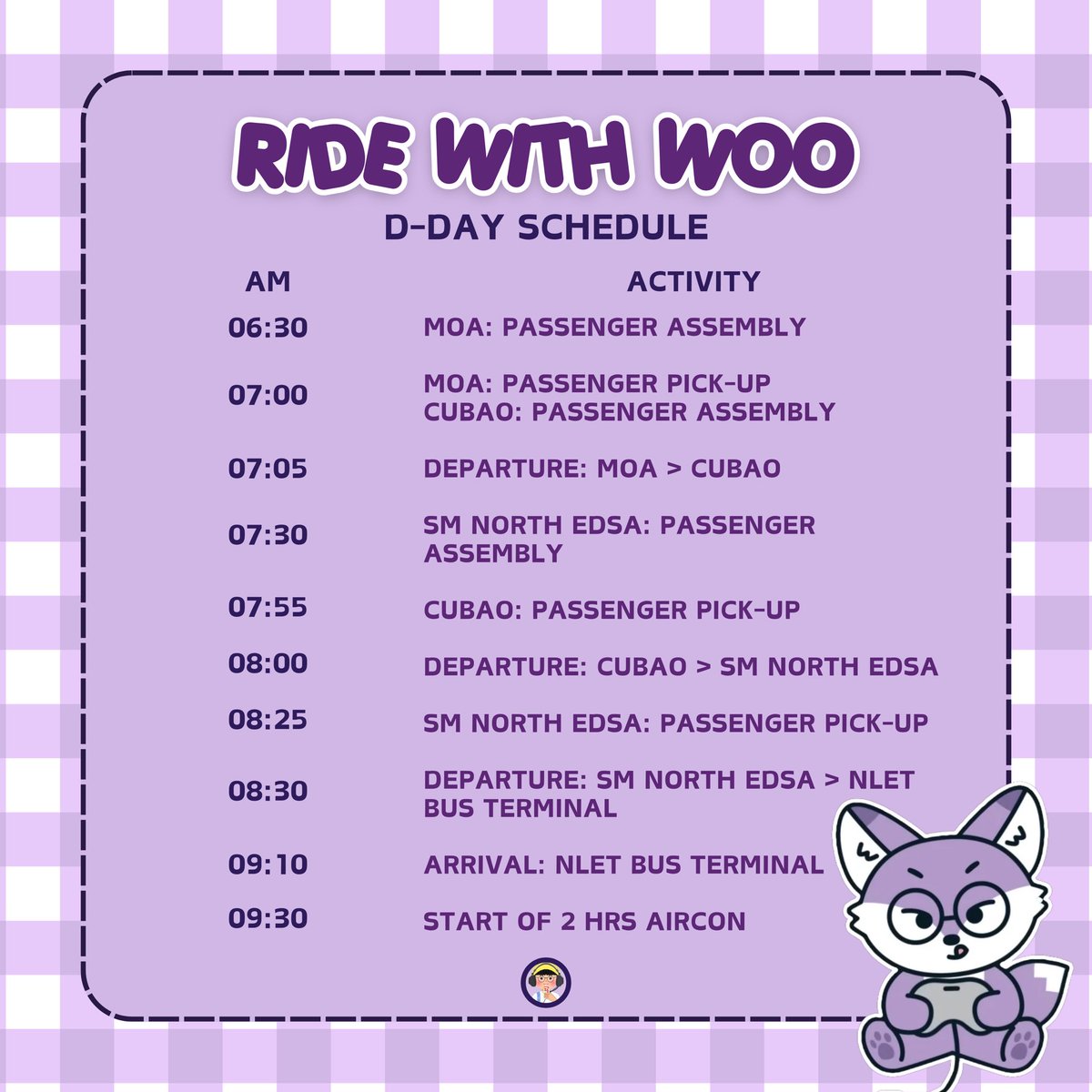 JWW_PH's tweet photo. Attention RIDE WITH WOO Passengers! 📣

Here’s everything you need to know about the pick-up points and schedule for D-Day! We’ll also share the location coordinates in our Telegram Group Message, so if you haven’t joined yet, make sure to do so.

If you have any questions or concerns, don’t hesitate to slide into our DMs.

See you all soon! 💜