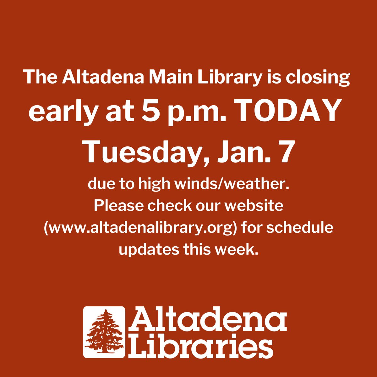 AltadenaLibrary's tweet image. The Altadena Main Library is closing early at 5 p.m. TODAY Tuesday, Jan. 7
due to high winds/weather.

Please check our website altadenalibrary.org for future possible schedule updates this week.

#closure #safety #AltadenaLibrary #AltadenaLibraries