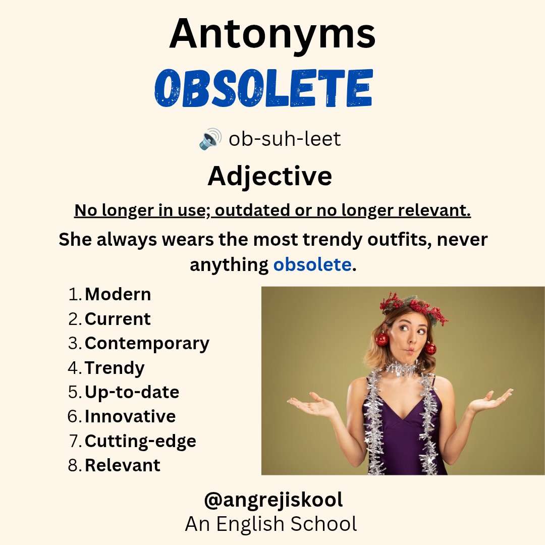 angrejiskool's tweet photo. Antonyms and the meaning of the word "obsolete."
#LearEnglish #vocabulary https://t.co/4L0960IHQg