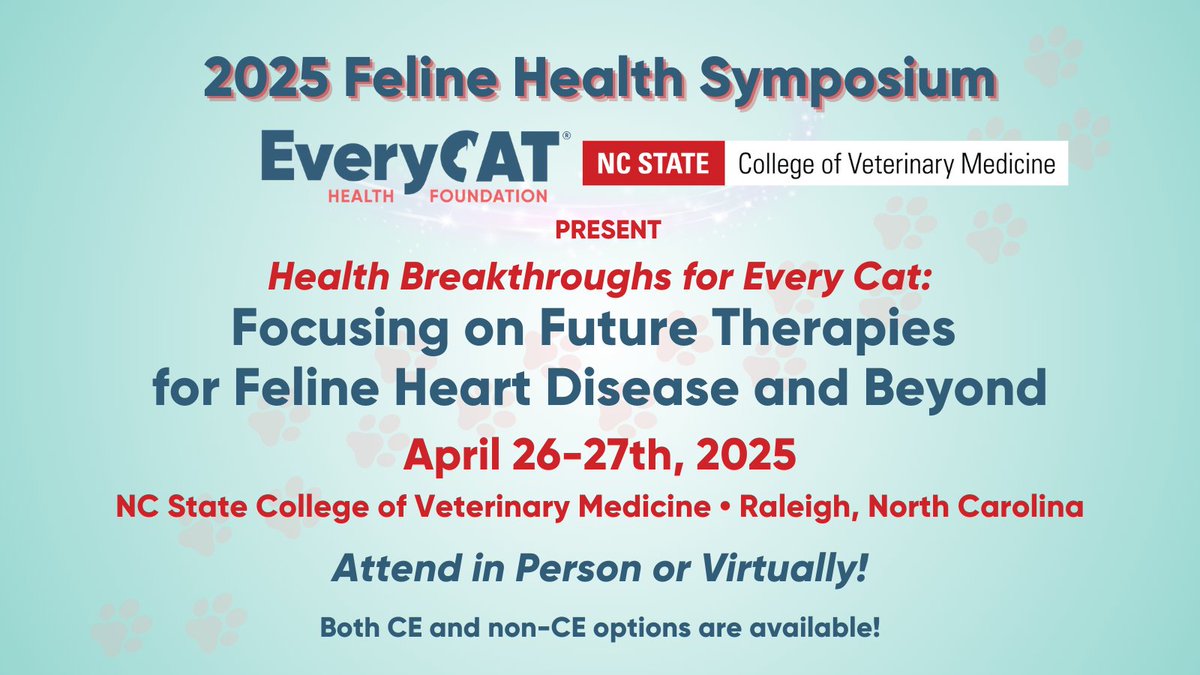 EveryCat Health Foundation (@everycathealth) on Twitter photo EveryCat Health and <a href="/NCStateVetMed/">NC State Vet Medicine</a> present "Health Breakthroughs for EveryCat: Focusing on Future Therapies for Feline Heart Disease and Beyond," Apr 26-27th, 2025
For more info:
ow.ly/nIKY50UBsU8
#everycathealth #cathealth #cats #felinehealth #felinemedicine EveryCat Health and <a href="/NCStateVetMed/">NC State Vet Medicine</a> present "Health Breakthroughs for EveryCat: Focusing on Future Therapies for Feline Heart Disease and Beyond," Apr 26-27th, 2025
For more info:
ow.ly/nIKY50UBsU8
#everycathealth #cathealth #cats #felinehealth #felinemedicine