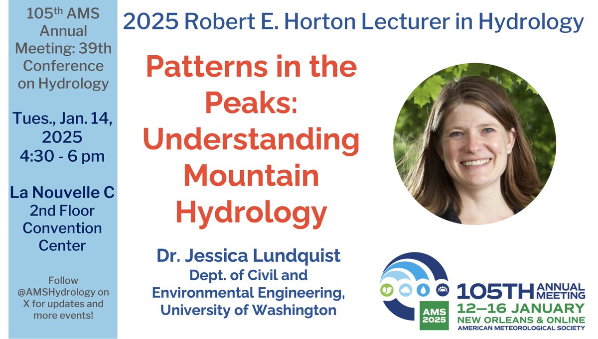 As you start to make your schedule for #AMS2025, make sure you include the Robert E. Horton Lecture featuring Dr. Jessica Lundquist!