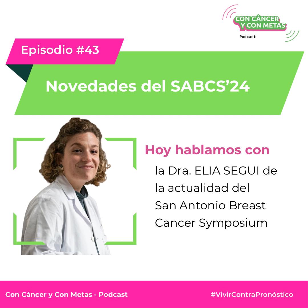 *#43 - Todas las novedades del SABCS '24 con la Dra. Elia Seguí
Ademas nos ha contado de primera mano como es realizar una investigación en el Dana-Farber Cancer Center. 

#ConCánceryConMetas
#VivirContraPronóstico
#Cáncerdemama