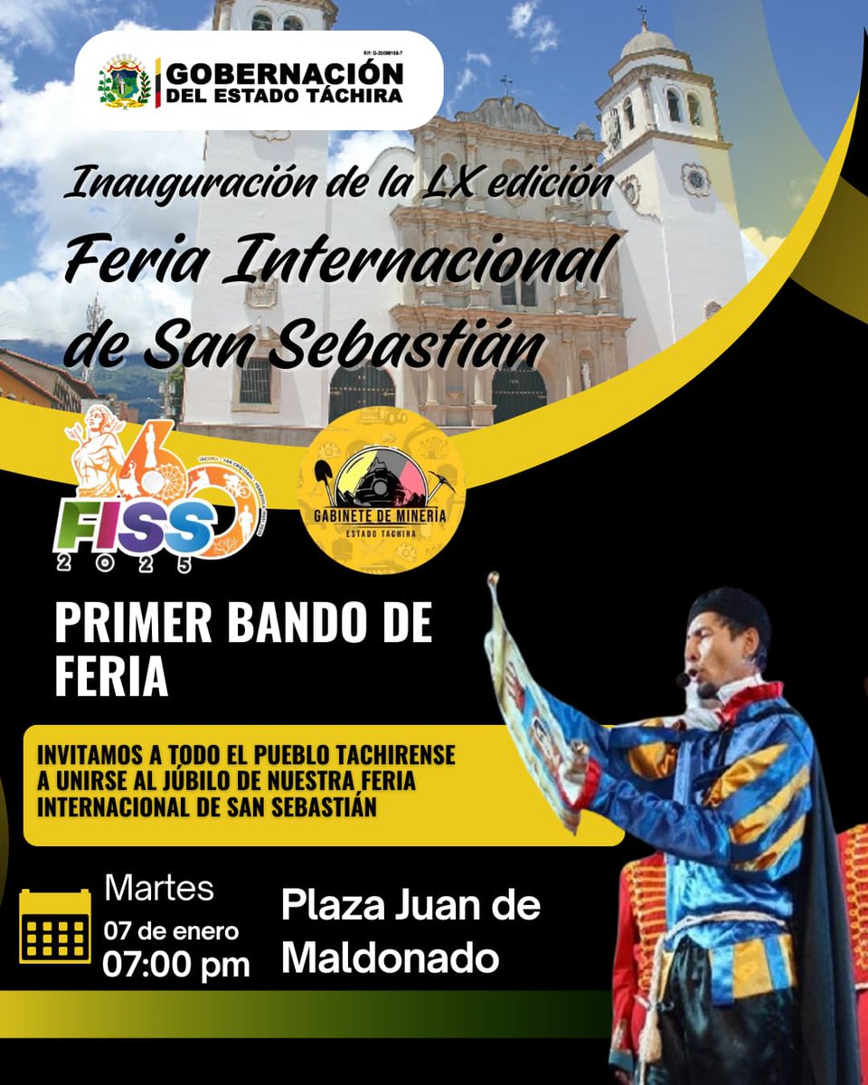 Amado pueblo del #Táchira 🏞️ Queremos hacerte parte de la Gran Apertura, de la edición 60° De la Feria internacional de San Sebastián, Primer Bando De Feria 
#Hoy #07Ene #Martes a la 7:00 pm plaza Juan Maldonado 
¡ Te esperamos !
#AmemosAlTáchira💛🖤❤️