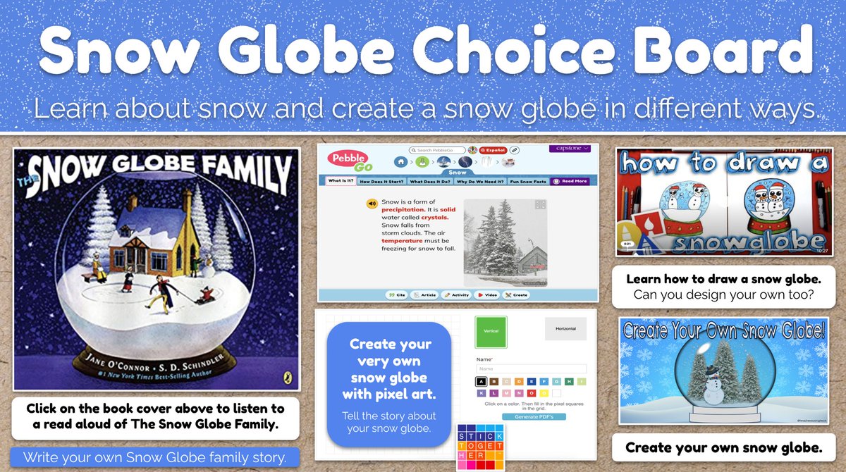With snowy days here, here is the Snow Globe Choice Board to learn about snow with #PebbleGo and create a snow globe in different ways, including <a href="/byStickTogether/">Demco StickTogether</a>, <a href="/GoogleForEdu/">Google for Education</a>, #PebbleGoCreate, ArtHub for Kids, and more. ❄️

In this post, there are 4 winter-themed choice boards