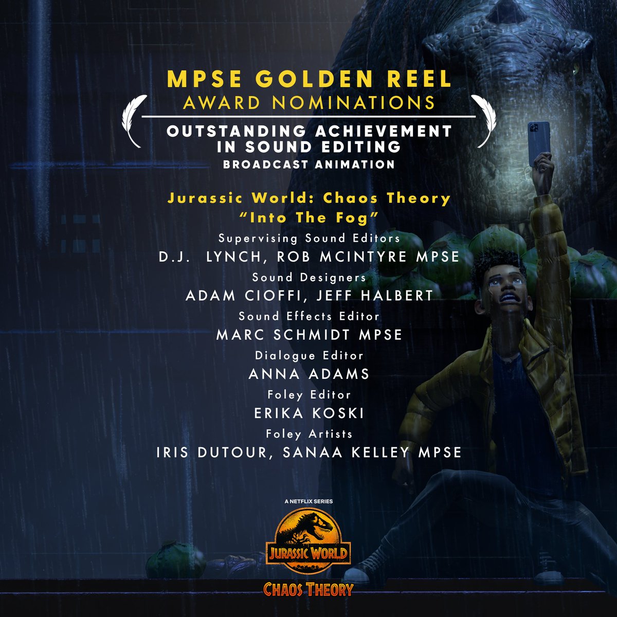 Congratulations to the crew of #JurassicWorld #ChaosTheory on their MPSE Golden Reel nomination.