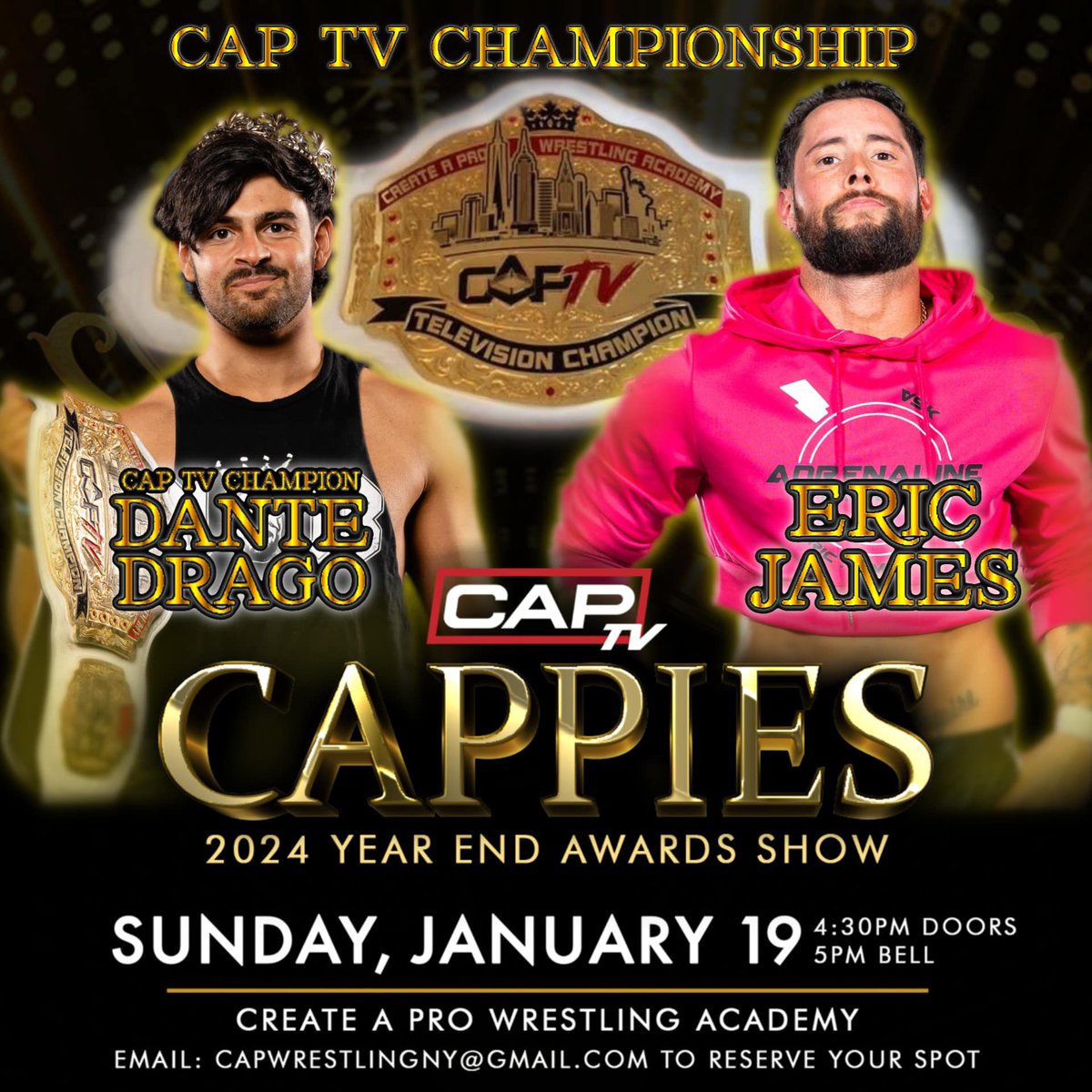 CreateAPro's tweet photo. 🚨MATCH ANNOUNCEMENT🚨
First ever CAP Triple Crown Champion Eric James looks to finish what his partner VSK started as he challenges Dante Drago for the CAP TV Championship!
Don’t miss the #CAPPIES on 1/19 in Hicksville, NY!
🎟EMAIL TO RESERVE YOUR FREE TIX🎟 https://t.co/ZJ0v0IOQWP