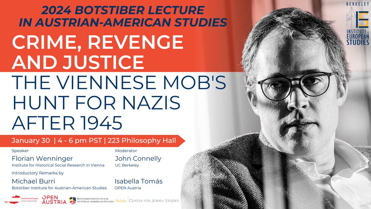 UC Berkeley Institute of European Studies (@ucberkeleyies) on Twitter photo Join us THURSDAY at 4pm for our annual Botstiber Lecture by Florian Wenninger (Institute for Historical Social Research in Vienna). Register now to attend in-person or virtually: events.berkeley.edu/ies/event/2731…
Cosponsors:
Austrian Studies
<a href="/BotstiberBIAAS/">Botstiber BIAAS</a>
<a href="/openaustriasf/">Open Austria - Austrian Consulate San Francisco</a>
<a href="/UCJewishStudies/">UC Berkeley Center for Jewish Studies</a> Join us THURSDAY at 4pm for our annual Botstiber Lecture by Florian Wenninger (Institute for Historical Social Research in Vienna). Register now to attend in-person or virtually: events.berkeley.edu/ies/event/2731…
Cosponsors:
Austrian Studies
<a href="/BotstiberBIAAS/">Botstiber BIAAS</a>
<a href="/openaustriasf/">Open Austria - Austrian Consulate San Francisco</a>
<a href="/UCJewishStudies/">UC Berkeley Center for Jewish Studies</a>