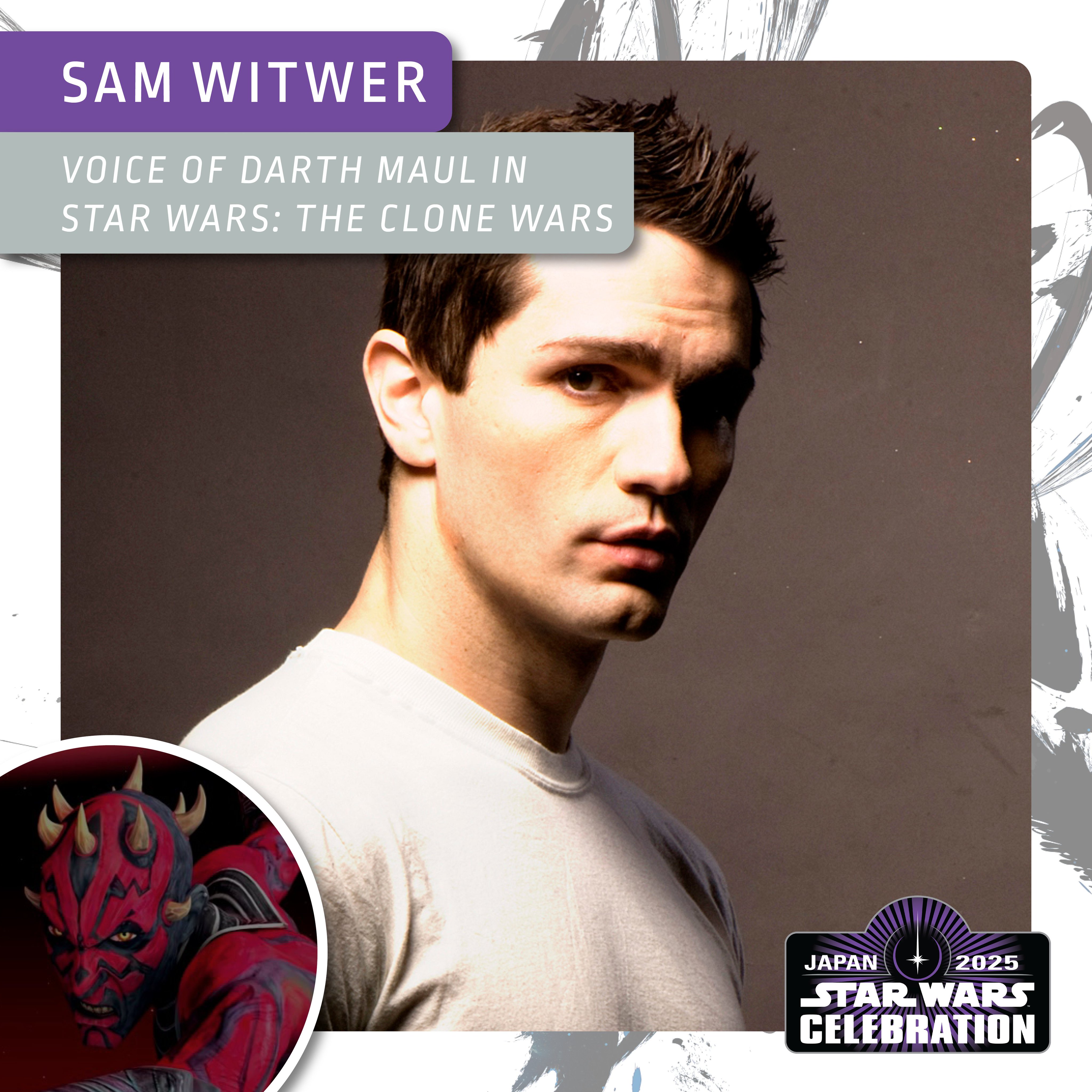 A graphic featuring a photo of actor Sam Witwer with an icon in the bottom left corner featuring Darth Maul from Star Wars: The Clone Wars.

In the bottom right corner is the logo for Star Wars Celebration Japan.