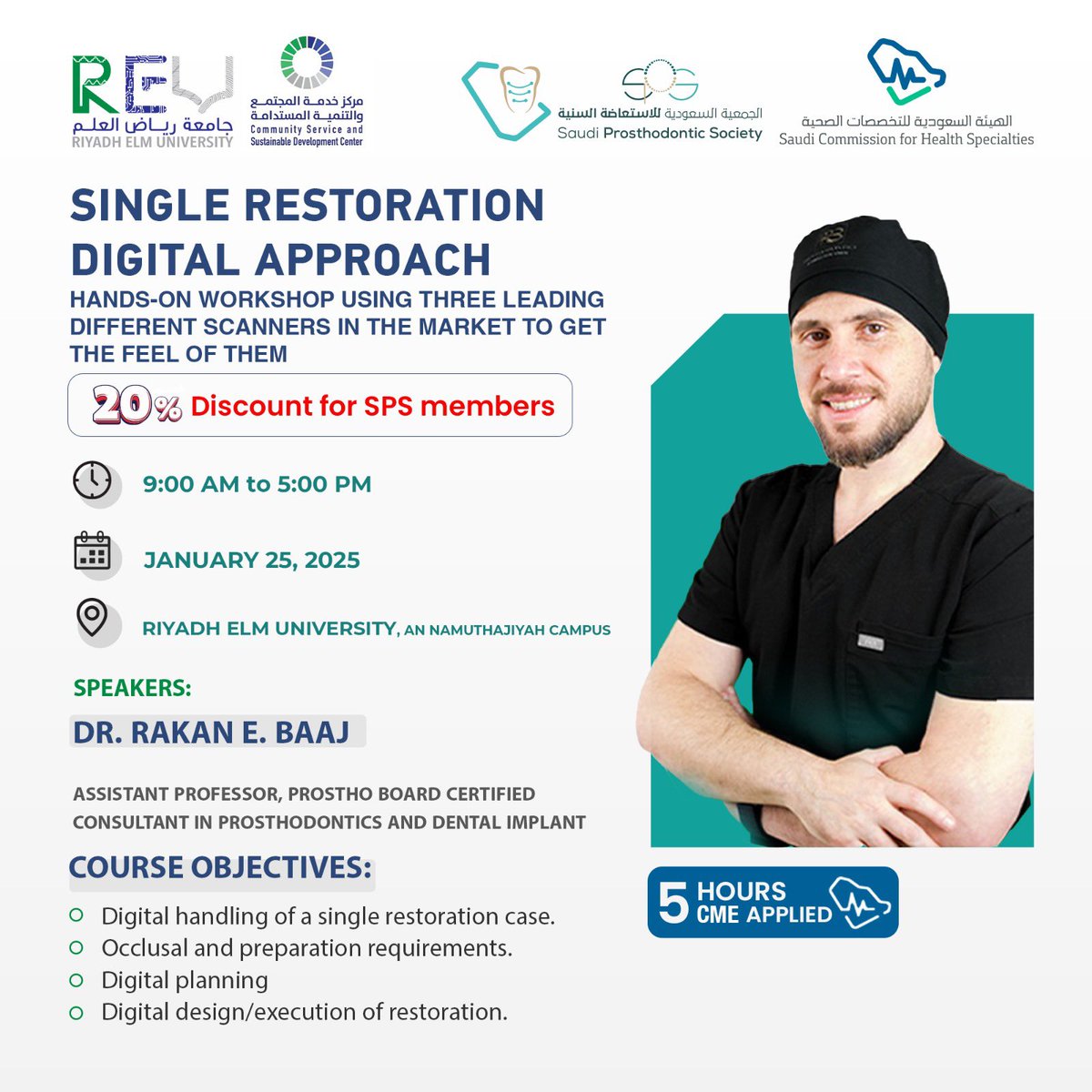 CSSD_Center's tweet image. &quot;Single Restoration Digital Approach&quot;

Speaker:
Dr. Rakan Baaj @rakanbaaj 

🗓️ Saturday , January 25th 2025
⏱️ 9:00 AM - 05:00 PM
▫️ 5 CME Accredited ▫️
📍Riyadh Elm University, Riyadh, KSA
🌐bit.ly/3Pwrnkh

#CSSD