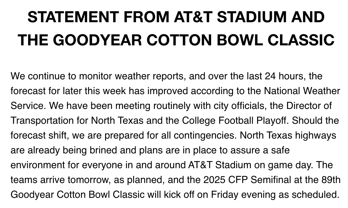 Statement tonight from the Cotton Bowl re: inclement winter weather in North Texas later this week.

"Should the forecast shift, we are prepared for all contingencies." 🥶