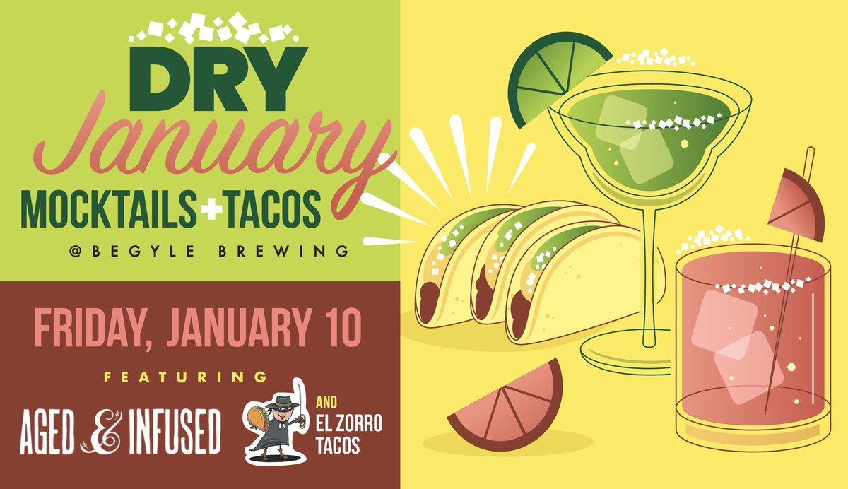 Enjoy a Friday night out and stick to your Dry January goals with craft “mocktails” by our friends at <a href="/agedandinfused_/">Aged & Infused</a> 

They're working on some non-alcoholic infused Margaritas and Palomas to pair with your El Zorro Tacos! 

#TGIF #dryjanuary #begylebrewing #newyearnewyou