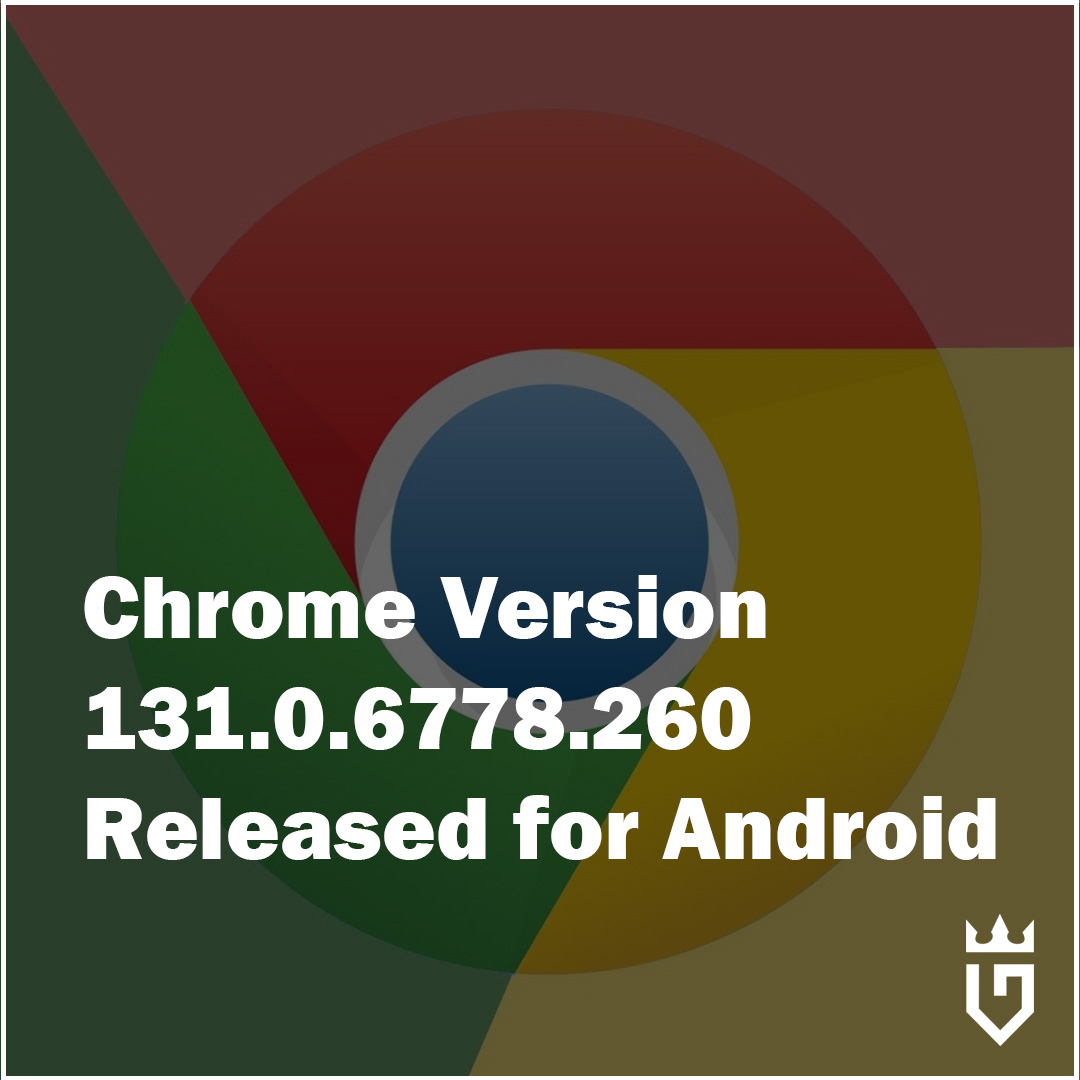 gothburz's tweet image. 🚨 A new Chrome update (131.0.6778.260) for Android is out with important security fixes! Make sure to update your browser to stay secure. 🛡️ #ChromeUpdate #AndroidSecurity @Google @ChromeDev @Android

Don&apos;t forget to check your settings in the Google Play Store to ensure…