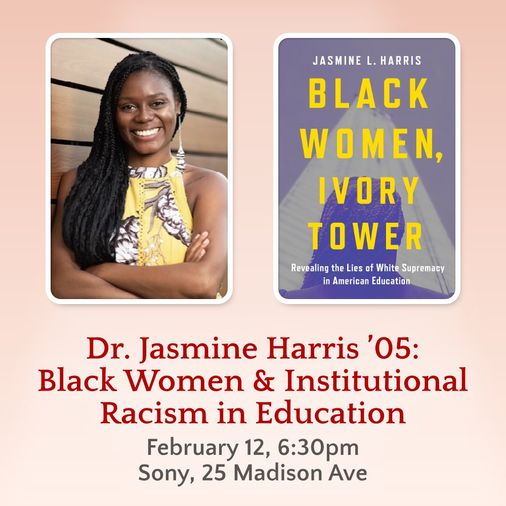 Join Dr. Jasmine Harris ’05 for a discussion that exposes institutional racism and sexism in academia and spotlights the resilience of Black women scholars

Her book will be available for purchase and signing

Wednesday, 2/12, 6:30pm
Sony, 25 Madison Ave

connect.vassar.edu/JasminHarris_D…