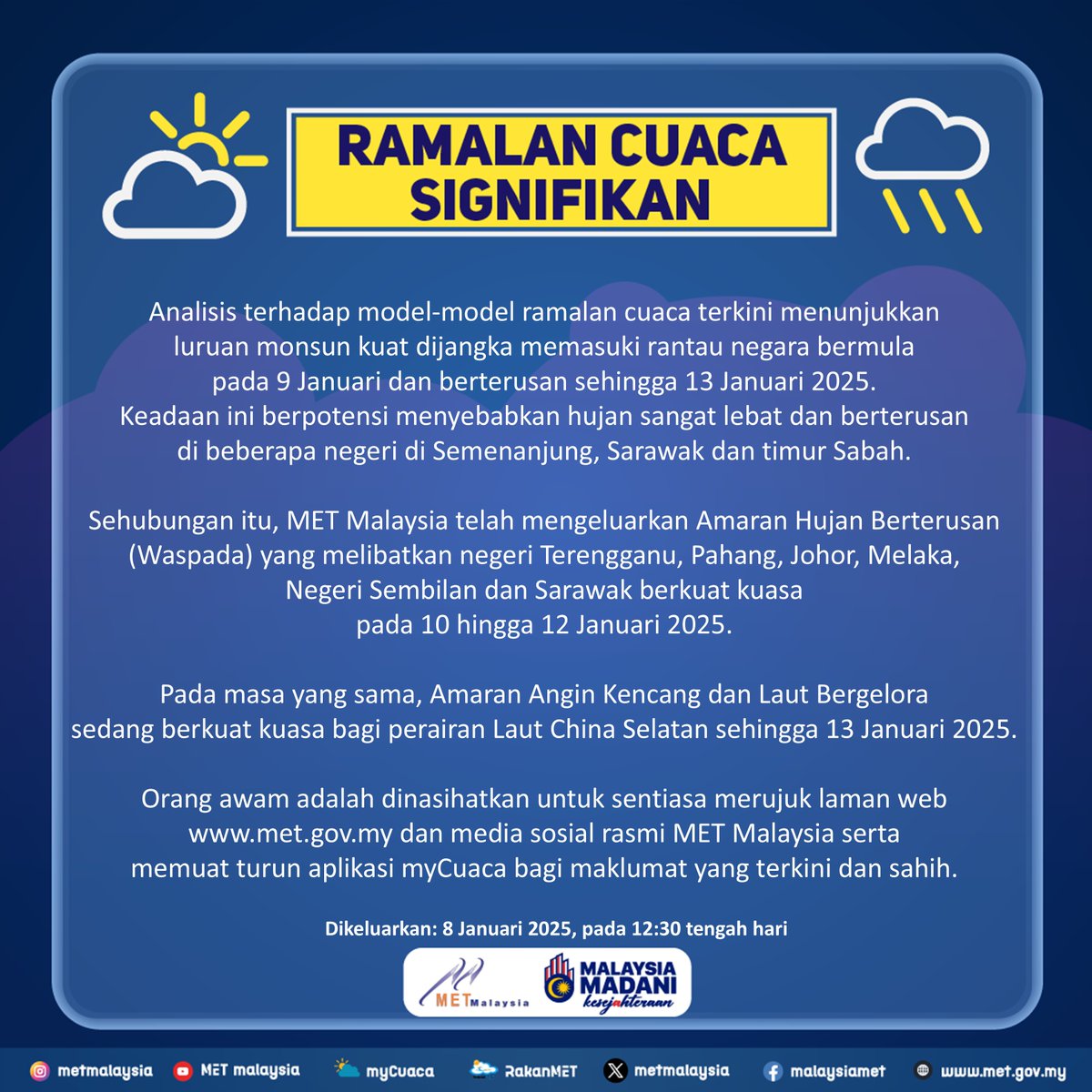 metmalaysia's tweet photo. RAMALAN CUACA SIGNIFIKAN            

#ramalancuacasignifikan
#metmalaysia
#NRES
#MalaysiaMADANI https://t.co/ARNKZ6NawL