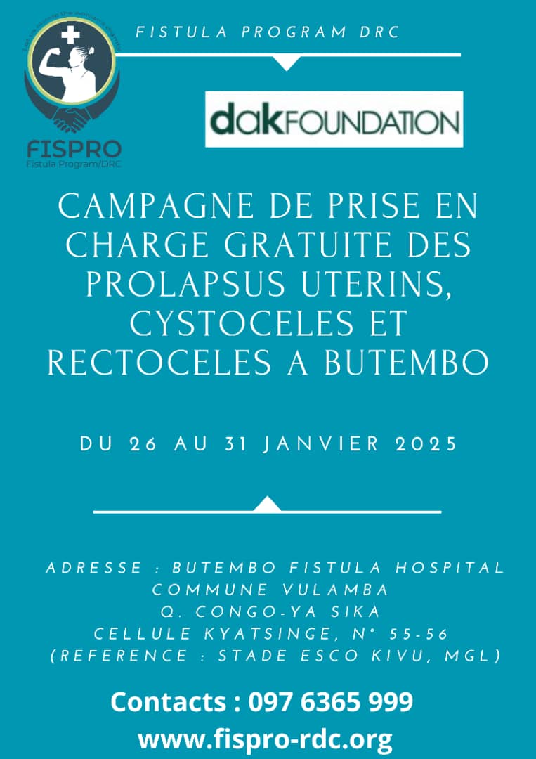Bonne nouvelle pour la population de Butembo et ses environs 
La première vague de réparation du Prolapsus utérins,cysticeles et rectoceles à Butembo sera lancée le 26 et prendra fin le 31 Janvier 2025.

La prise en charge est gratuite