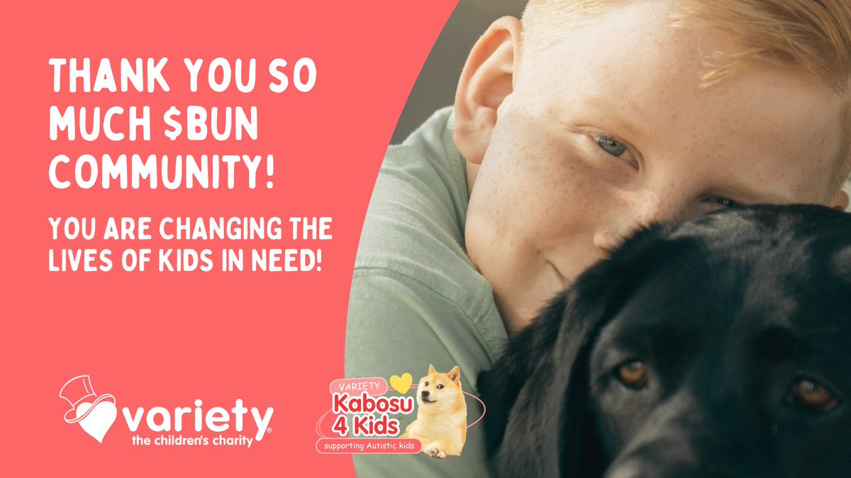 Variety - the Children's Charity sends our heartfelt thanks to <a href="/bunsolanacto/">BunOnSol</a> and the $bun community for your generous donations today to change the lives of kids living with disability and our Kabosu 4 Kids program for Autistic kids ♥️♥️♥️