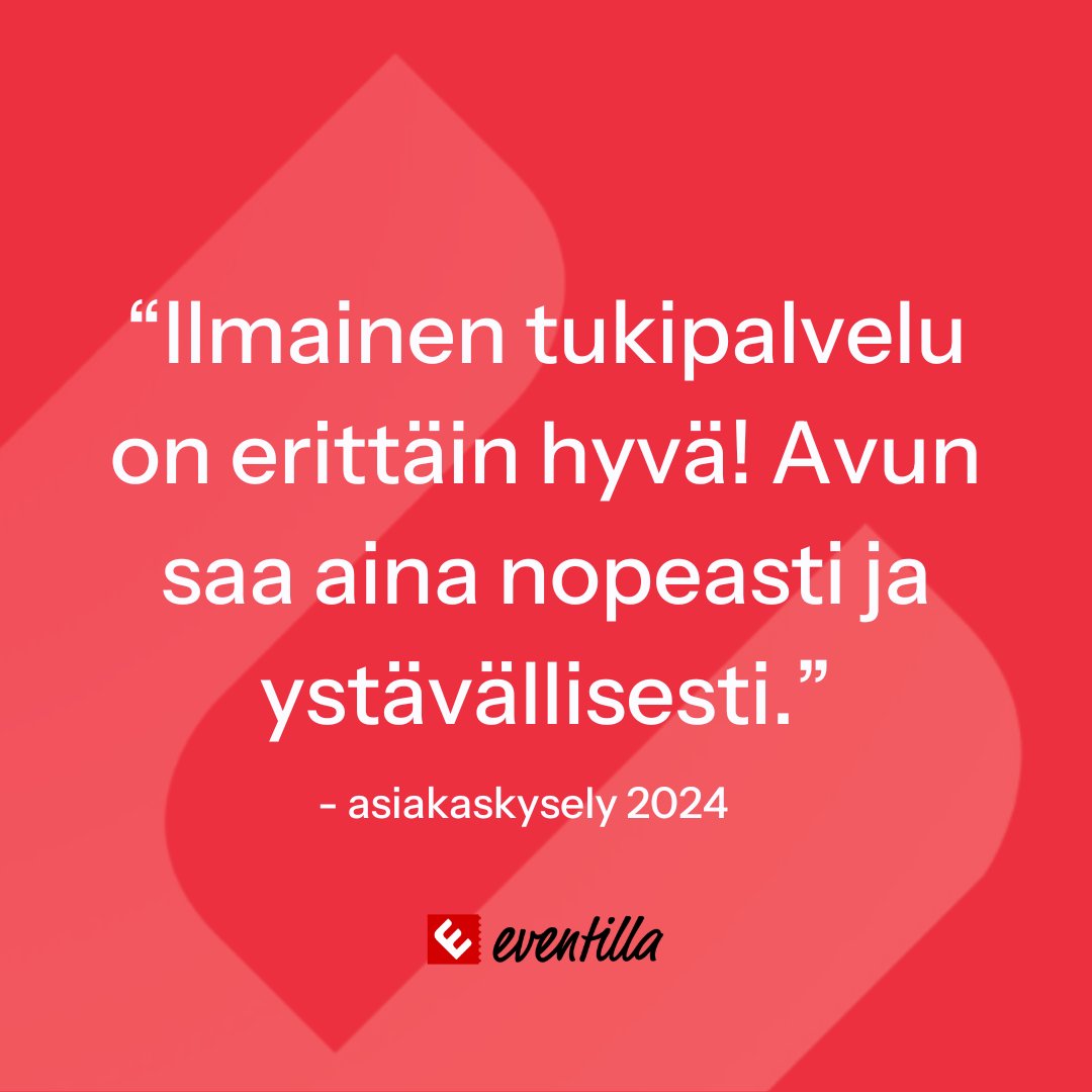 Tiesitkö, että Eventillan asiakastuki palvelee joka arkipäivä 9-16? 🫶🏻

Asiakaskyselyssämme nousikin useampaan kertaan käyttäjien tyytyväisyys tukipalveluun, joka toimii sekä chatissa, sähköpostitse että perinteisesti puhelimella.

Tukitiimimme yhteystiedot löydät tukisivustolta: