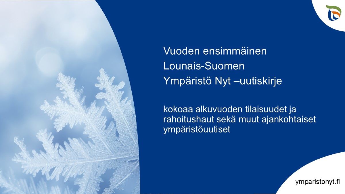 Ympäristö Nyt -uutiskirje kokoaa ajankohtaisia ympäristöuutisia Lounais-Suomen alueelta. ✉️Lue nyt tammikuun uutiskirje: ely-var.viestitys.fi/messages/view/…