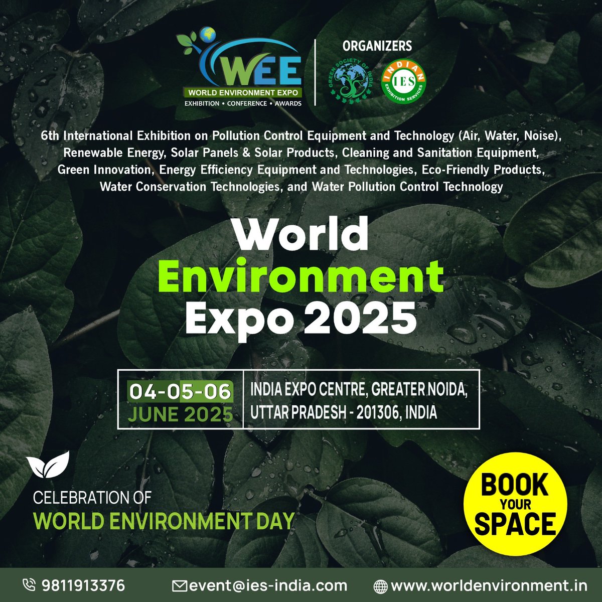 🌍 Join #WEE2025 – the premier platform for #greeninnovations! 🌿
📅 04-06 June 2025
📍 India Expo Centre, Greater Noida
✅ Showcase #ecofriendly solutions
👉 Book now: +91-9811913376 | event@ies-india.com
🌐 Details: worldenvironment.in
 #Sustainability #WorldEnvironmentExpo
