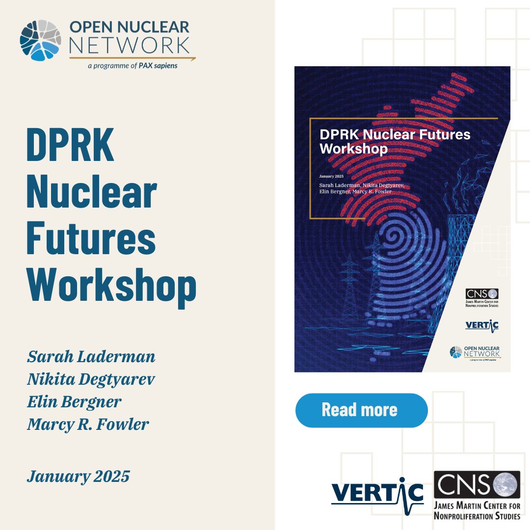 🚨New publication:

In Feb 2024, <a href="/vertic_org/">VERTIC</a>, ONN &amp; <a href="/JamesMartinCNS/">CNS</a> held a workshop on #DPRK’s nuclear programme, exploring future scenarios for weapons-usable material production, delivery systems &amp; verification using expert forecasting.

Read the report: opennuclear.org/open-nuclear-n…