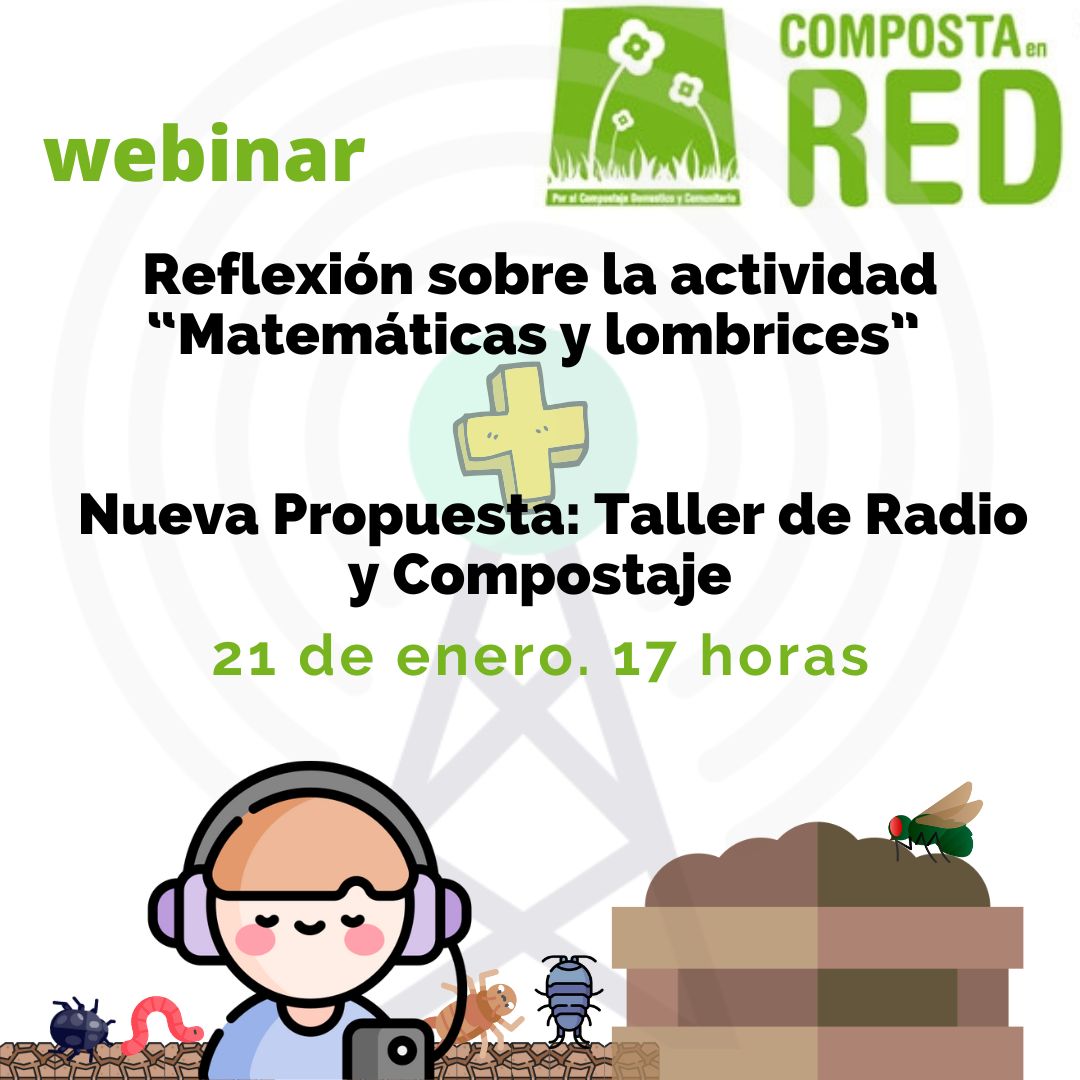 🌱 **Red de Escuelas que Compostan** 🌍  
📅 **Martes 21/01**, 17:00 h  
Webinario:  
✨ Comparte tu experiencia en compostaje escolar.  
🎙️ Nueva actividad: Taller de radio y el compostador con Sonia Giménez (GEA).  
📲 +Info y enlace: buff.ly/3BPjhAl