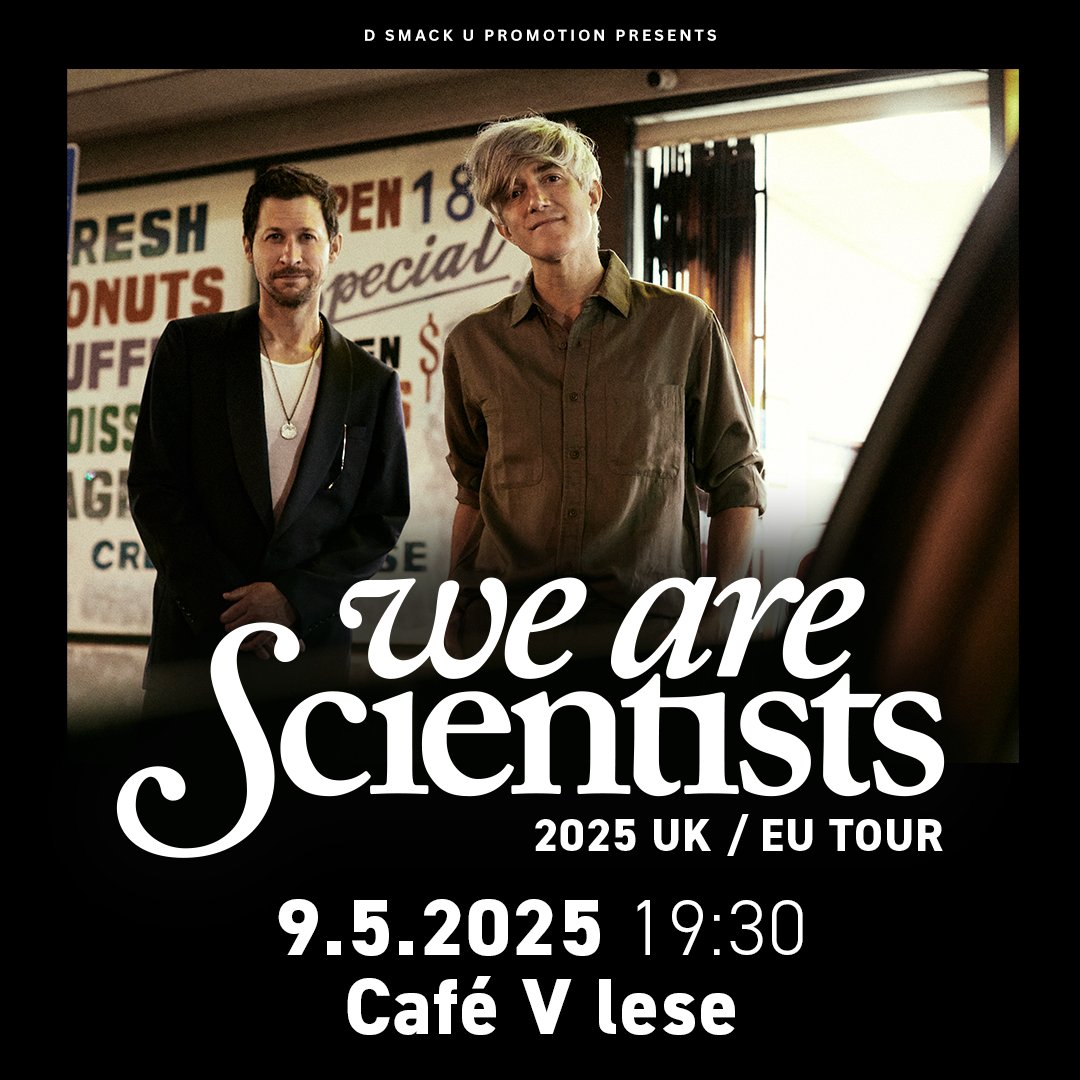 D Smack U Promotion (@dsmackupromo) on Twitter photo 4 more months to see WE ARE SCIENTISTS <a href="/wearescientists/">We Are Scientists</a> at Cafe V lese in Prague.
Cafe V lese is quite a small so grab your ticket here to make sure you will get in: goout.net/cs/listky/we-a… 4 more months to see WE ARE SCIENTISTS <a href="/wearescientists/">We Are Scientists</a> at Cafe V lese in Prague.
Cafe V lese is quite a small so grab your ticket here to make sure you will get in: goout.net/cs/listky/we-a…