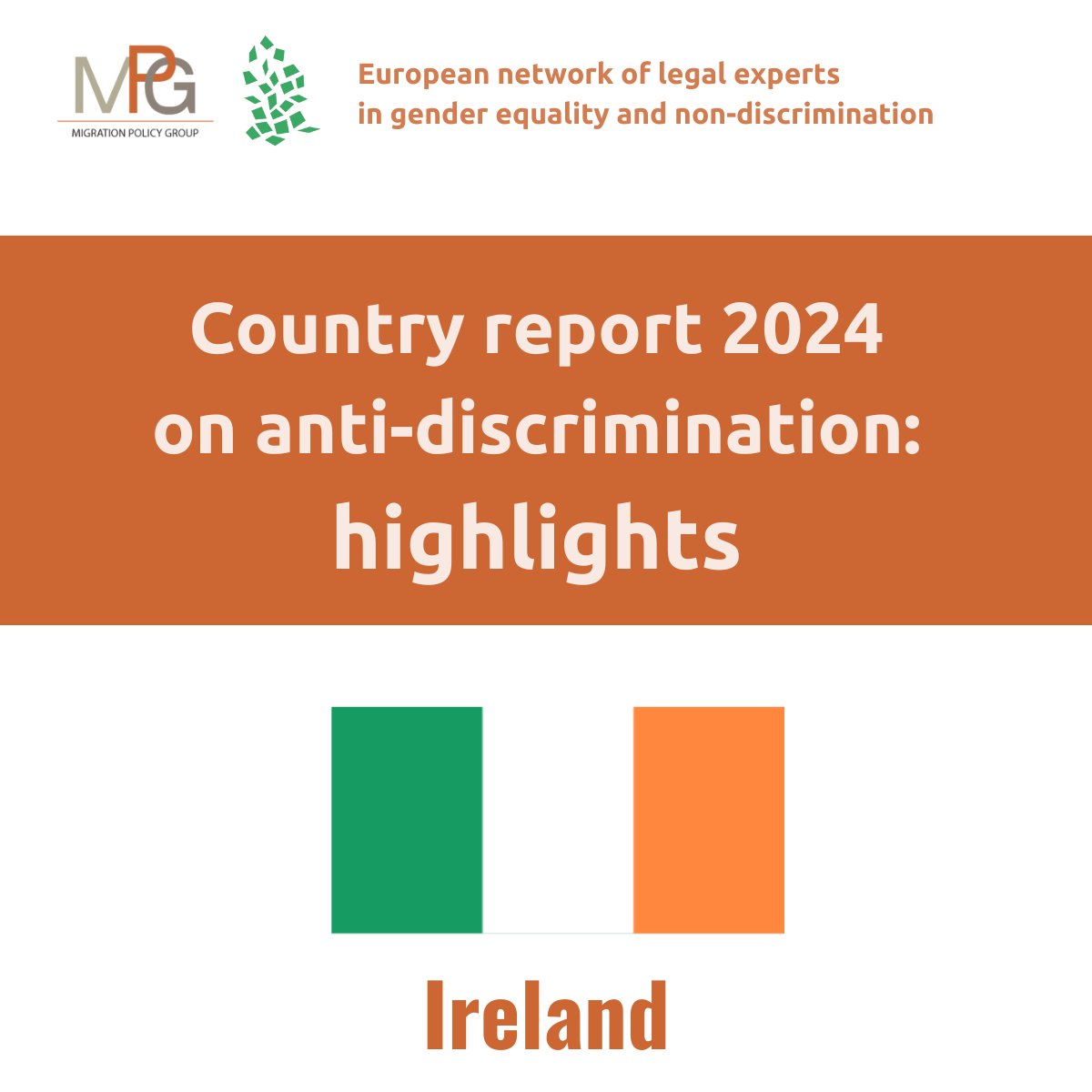 📢 #Ireland / #Éire in focus! 
 
 👇 Find out how Ireland is doing on #antidiscrimination and #equality in the latest country report 2024 written by the European Network of Legal Experts in Gender Equality and Non-Discrimination, coordinated by MPG ➡ bit.ly/40n5vOM
