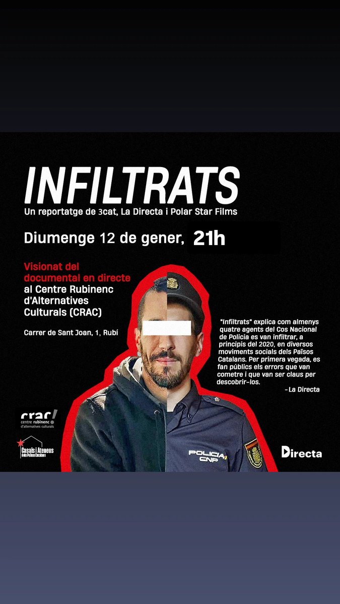 🚨INFILTRATS🚨

Aquest diumenge 12 de gener a les 21h al CRAC, visionat del documental en directe INFILTRATS, per primera vegada es fan públics els errors que van cometre els agents del cos nacional de policia com a talps d'estat dins els moviments socials.
Us hi esperem!