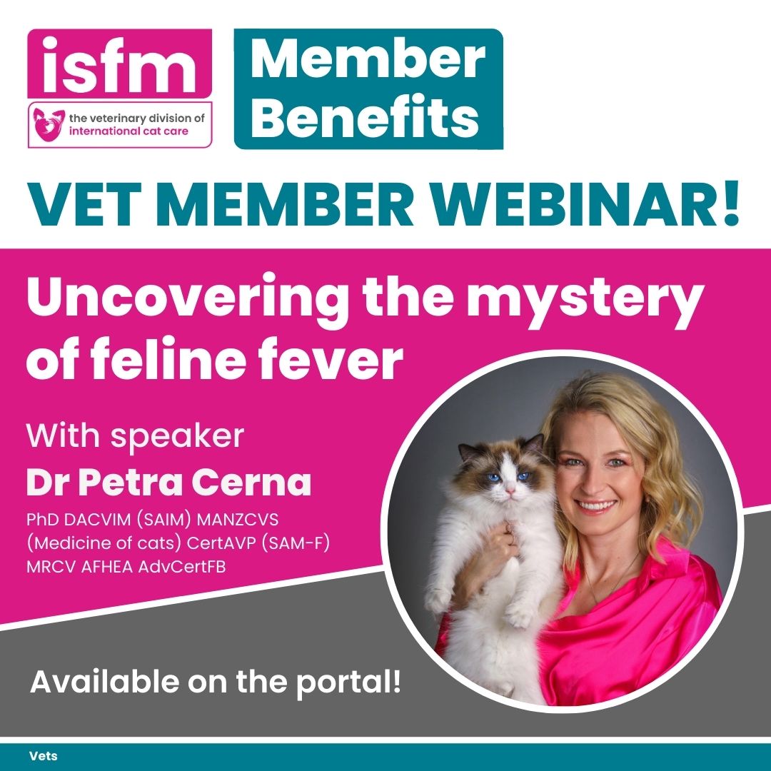 🌡️🐈 Uncover the mystery of feline fever with Dr Petra Cerna in this month’s exclusive ISFM Vet Member webinar!

👩‍💻 Log in to the portal and watch it now 👉 portal.icatcare.org/events/de2633c…

#MemberBenefits #VetCPD