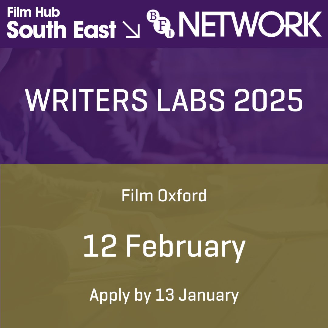 Film Oxford (@filmoxford) on Twitter photo Do you have a story idea that could be developed into a short film? If so, the BFI writers lab at Film Oxford could help you make it happen! Apply by 13th Jan 10am - more info and how to apply here - independentcinemaoffice.org.uk/film-hub-south… <a href="/FilmHubSE/">Film Hub South East</a> <a href="/networkfhse/">BFI NETWORK South East</a> Do you have a story idea that could be developed into a short film? If so, the BFI writers lab at Film Oxford could help you make it happen! Apply by 13th Jan 10am - more info and how to apply here - independentcinemaoffice.org.uk/film-hub-south… <a href="/FilmHubSE/">Film Hub South East</a> <a href="/networkfhse/">BFI NETWORK South East</a>