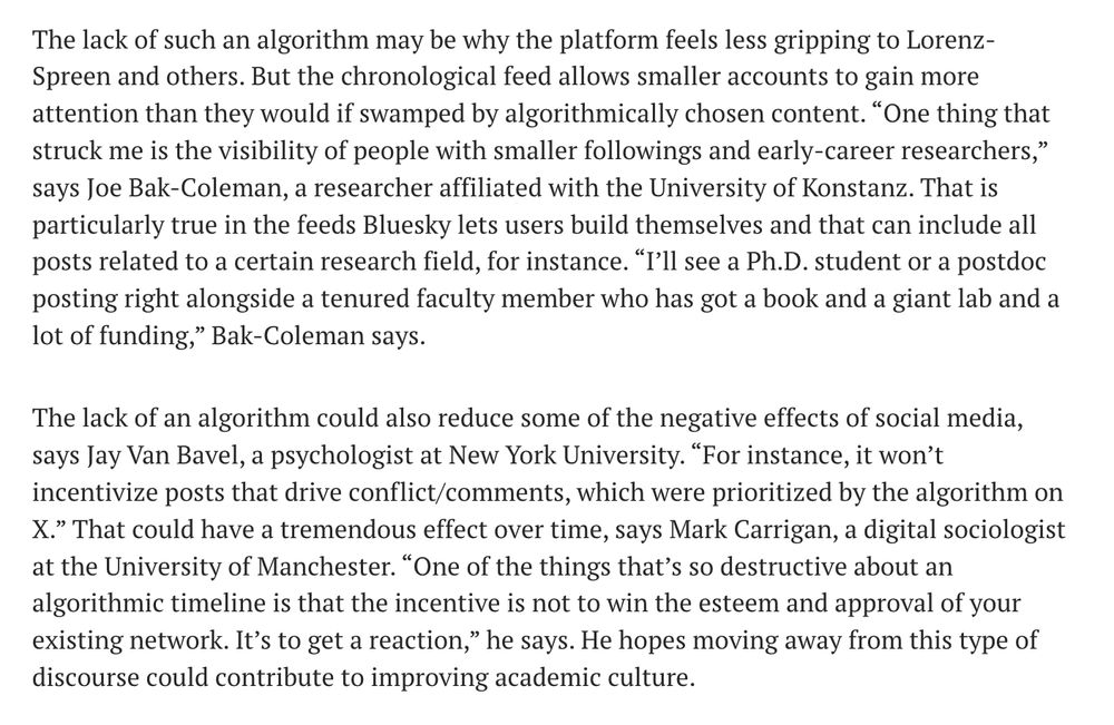 One of the reason I prefer Bluesky to X (as well as Threads/Facebook/LinkedIN) is simply because my newsfeed isn't controlled by an engagement-driven algorithm

This reduces the incentives for gaming the algorithm with clickbait, conflict entreprenuers, etc.
