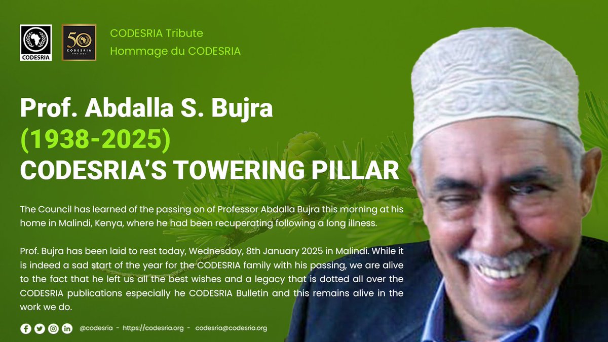 Prof. Abdalla S. Bujra (1938-2025)
CODESRIA’S TOWERING PILLAR
The Council has learned of the passing on of Professor Abdalla Bujra this morning at his home in Malindi, Kenya, where he had been recuperating following a long illness.
Read more: codesria.org/prof-abdalla-s…
#Tribute