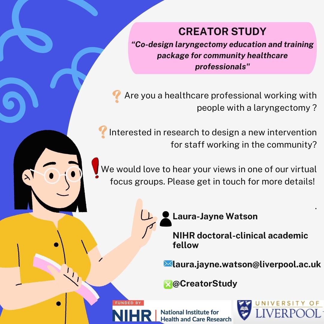 Calling all healthcare professionals working with people with a laryngectomy!

We would love to hear your views on laryngectomy service provision and training. Please see flier below for more details.
