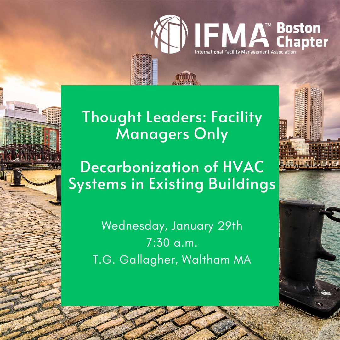 Don't forget to register for our first Thought Leaders event of the new year! Join your IFMA Boston FM colleagues as they learn about Decarbonization. Register here: bit.ly/3ZXFcNu