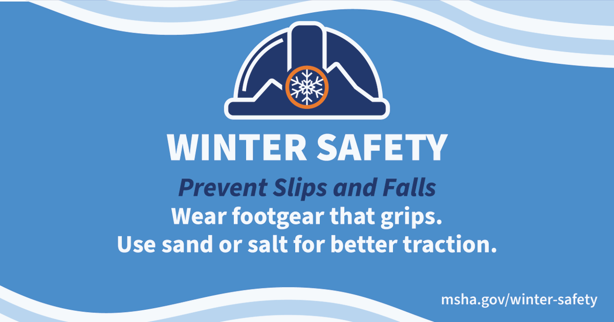 #WinterSafety
msha.gov/winter-safety