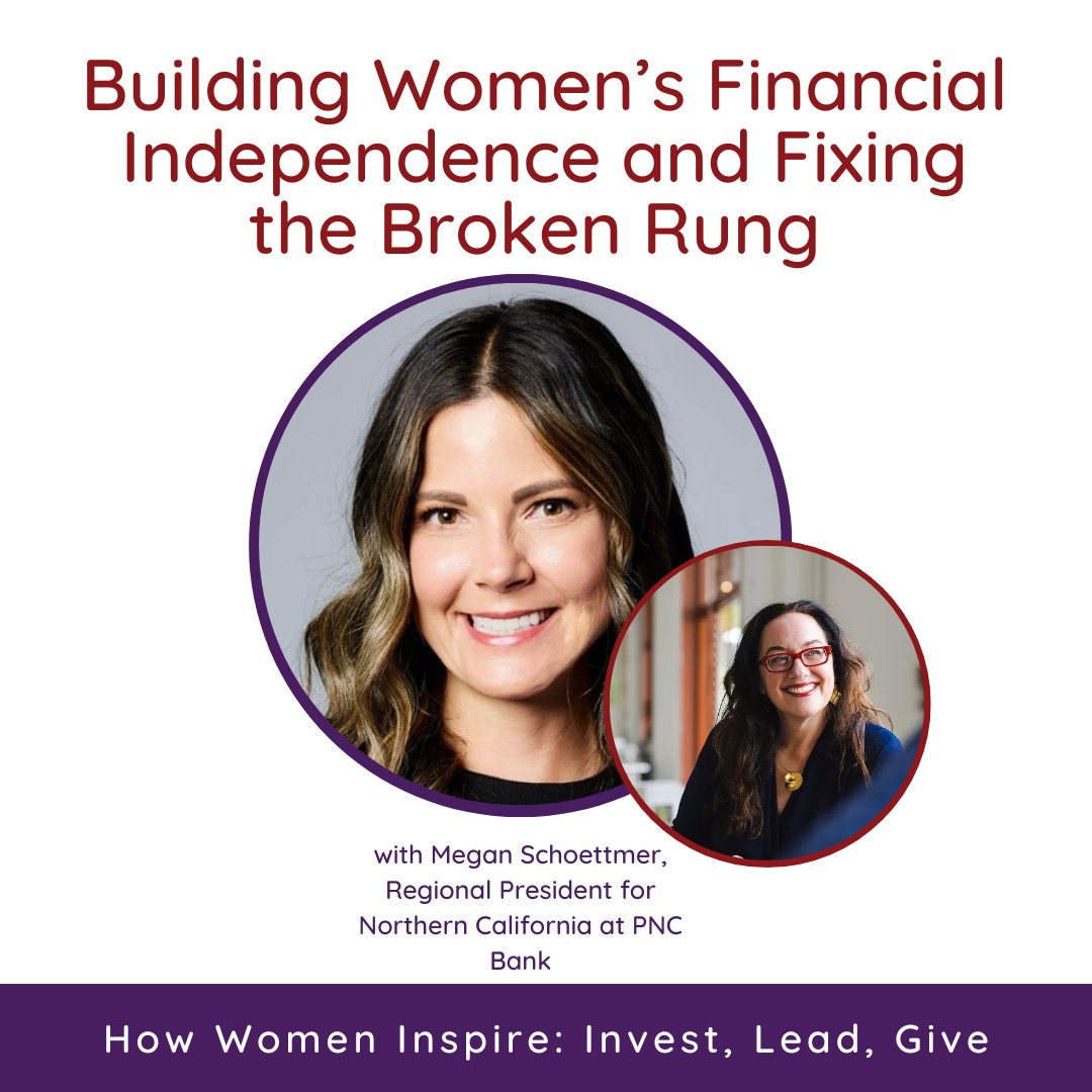 🎧 New #podcast episode... Building Women’s Financial Independence and Fixing the Broken Rung with Megan Schoettmer on How Women Inspire: Invest, Lead, Give howwomenlead.com/post/building-…