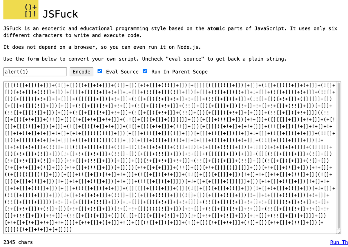 aidenybai's tweet image. apparently you can rewrite any JavaScript in 6 characters

here&apos;s alert(1) in &quot;jsfuck&quot;