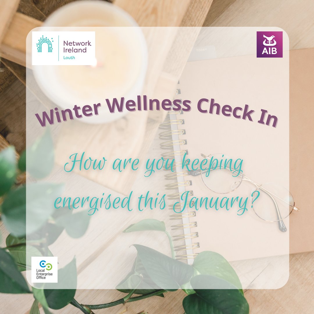 ❄️ Feeling the winter slump? Let’s reset! Stay hydrated, soak up daylight, fuel your body, and prioritize rest. 💡
What’s your go-to winter wellness tip?
Let’s inspire each other to stay energized and balanced this January! 💪

#NetworkIreland #supportedbyAIB #LEOLouth