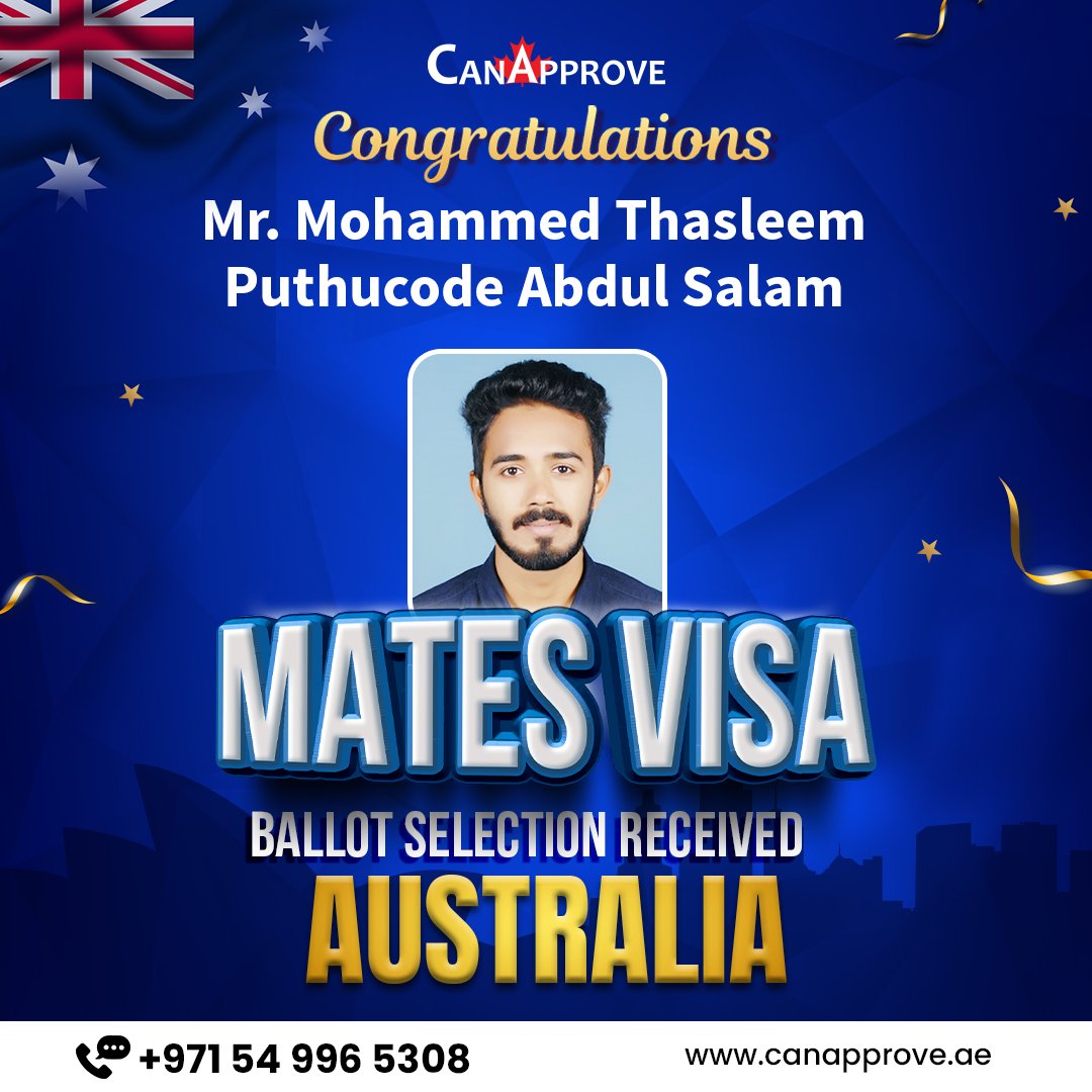 CanApproveDubai's tweet image. A big congratulations🎉 to our client, Mr. Mohammed Thasleem Puthucode Abdul Salam✨, on being selected in the #AustraliaMatesVisa Ballot!🇦🇺 

This milestone opens the door✈️ for him to apply for the #Subclass403 Visa to #Australia.