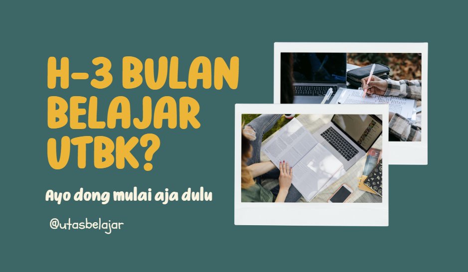 3 Bulan belajar UTBK emang cukup? 

Cukup banget, bahkan tips ini juga bisa dipakai ketika udah H-2 bulan UTBK kok.

🧵Namun...