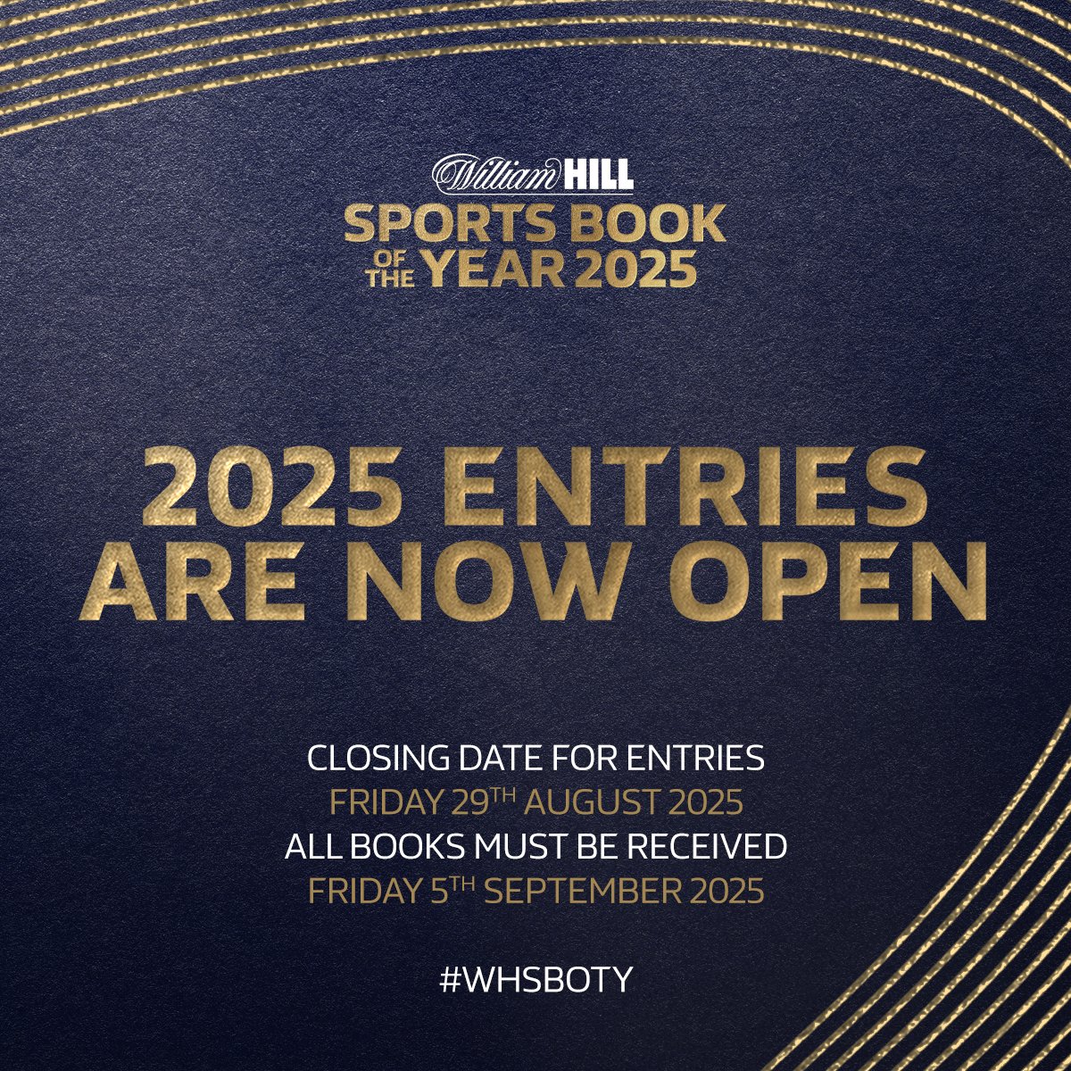 📢 𝑨𝑻𝑻𝑬𝑵𝑻𝑰𝑶𝑵 𝑺𝑷𝑶𝑹𝑻𝑺 𝑨𝑼𝑻𝑯𝑶𝑹𝑺…

Entries are 𝒐𝒑𝒆𝒏 for the 2025 William Hill Sports Book of the Year! 🏆

All books nominated 𝒎𝒖𝒔𝒕 be published in the UK for the first time from 1st October 2024 – 30th September 2025. 📚

Follow the link below to submit