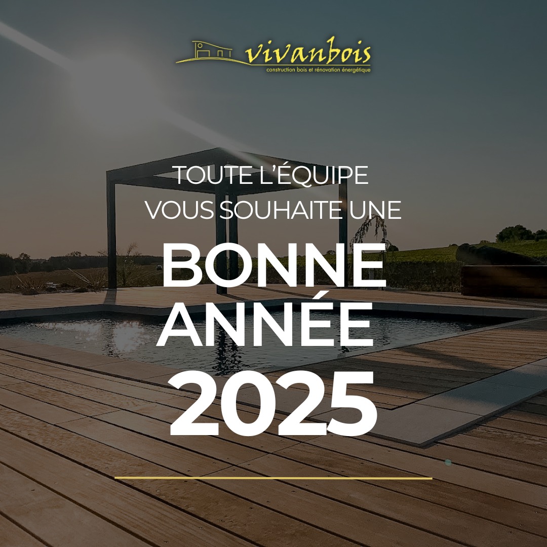 📷📷 Bonne année de la part de toute l’équipe Vivanbois ! 📷📷

Toute  l’équipe Vivanbois vous présente ses meilleurs vœux pour cette nouvelle  année ! Que 2025 soit remplie de réussite, de bonheur, et de beaux  projets à réaliser ensemble.
maison-en-bois-17.fr