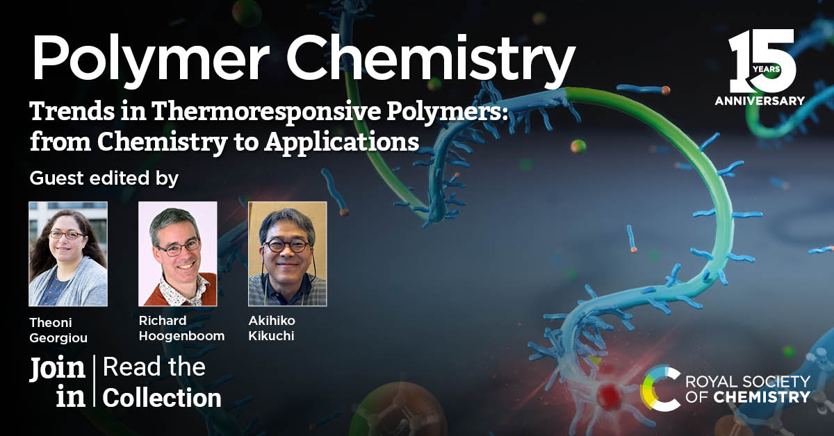 📣We are very pleased to present our themed collection on Trends in Thermoresponsive Polymers: from Chemistry to Applications!📣

All papers in the collection are FREE to read until 21st Feb 2025!  

Read the papers here⬇️
rsc.li/py-Thermorespo…