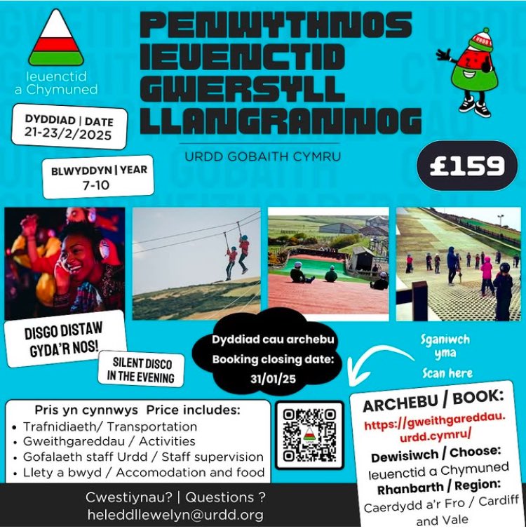 ‼️Cyfle olaf / Last Chance‼️

💰£159 (Cynllun rhandaliadau ar gael | Payment plan available)
📅21-23/02/2025
📍 Gwersyll yr Urdd Llangrannog
Pwy? | Who? Bl/ Yr 7-10

I archebu | To book 👉 gweithgareddau.urdd.cymru (Dyddiad Cau / Closing date: 31/01/25)

📩heleddllewelyn@urdd.org