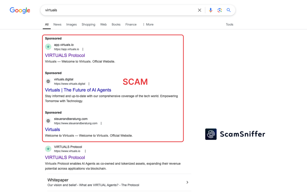 realScamSniffer's tweet photo. 🚨 Google's really outdoing itself—now showing THREE phishing ads impersonating Virtuals Protocol (up from one)!

Scammers are paying Google bucks to steal your crypto.

Pro tip: If you enjoy losing assets, click those top search results and connect your wallet! 🎯

Stay safe, frens—always verify the official links. 🔒
