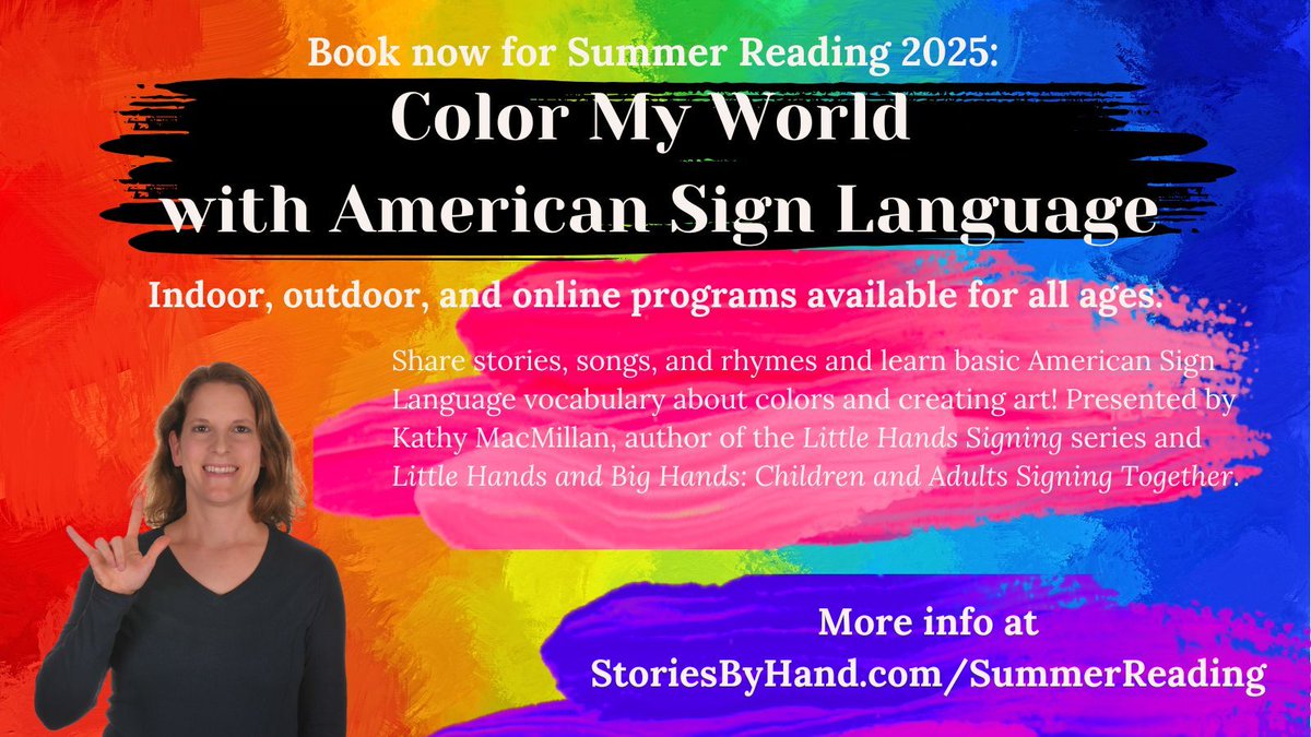 Book now for #SummerReading 2025: Color My World with American Sign Language! Book by 2/1/25 &amp; and get 15% off.  Indoor, outdoor, online programs available for all ages. buff.ly/3NBUUbW