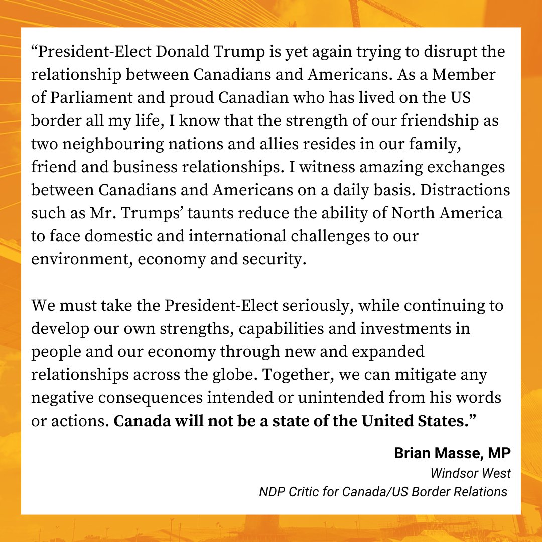As an MP and proud Canadian who grew up on the US border, I know the strength of our friendship as neighbouring nations.